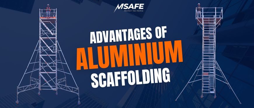 What are the Advantages of Aluminium Scaffolding
