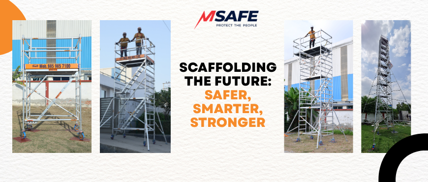 MSafe Aluminium Scaffolding: Built for Construction Safety & Efficiency