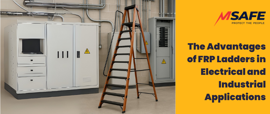 The Advantages of FRP Ladders in Electrical and Industrial Applications
