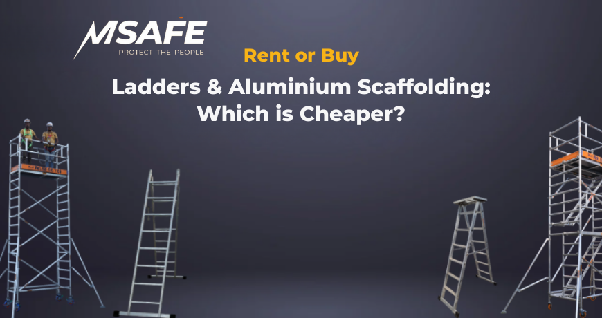 Ladder and Scaffolding – Rent or Buy : Which is Cheaper?