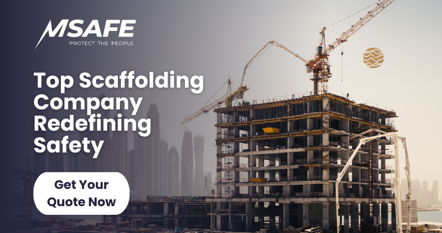 The Top Scaffolding Company Redefining Safety, Quality & Trust in the Construction Industry 